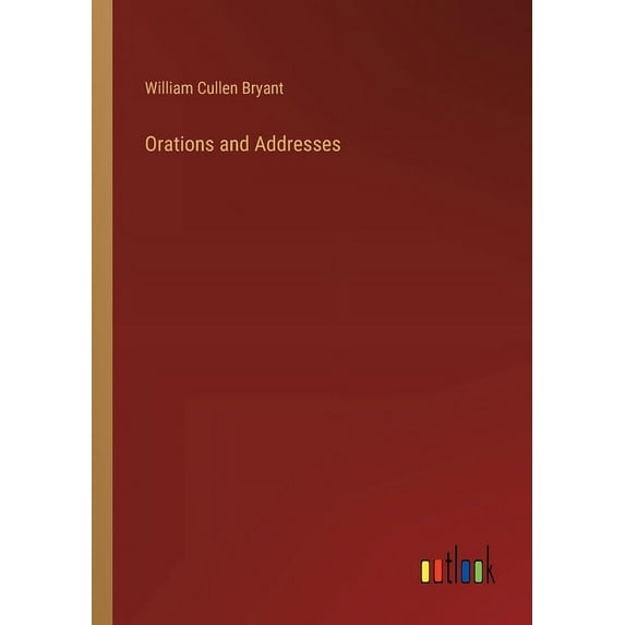Orations and Addresses (Paperback)