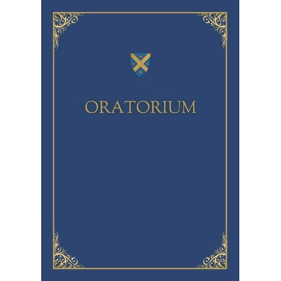 Oratorium secundum usum Domus Sancti Philippi Nerii Cardiffensis: The Daily Prayers of the Cardiff Oratory, (Paperback)