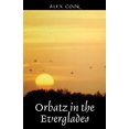 thumbnail image 1 of Orbatz in the Everglades, (Paperback), 1 of 1