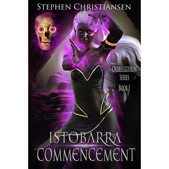 Orbbelgguren Istobarra Commencement, Book 1, (Paperback)