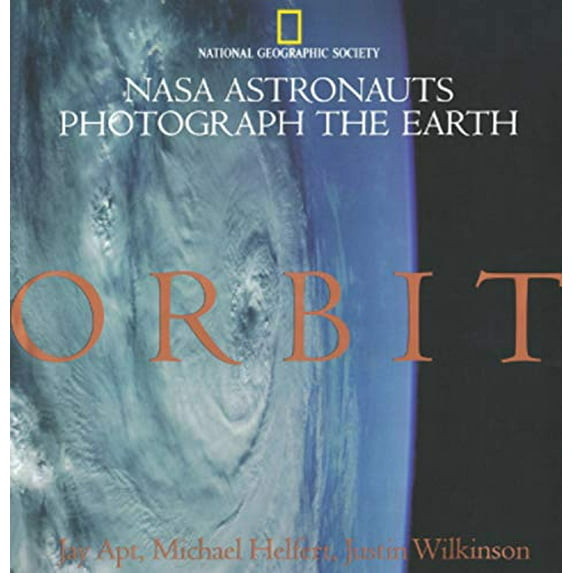 Pre-Owned Orbit: NASA Astronauts Photograph the Earth Paperback