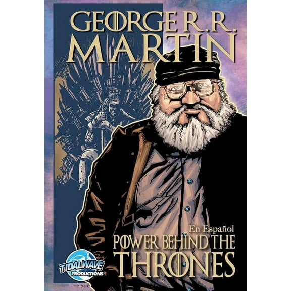 Orbit Orbit: George R.R. Martin: The Power Behind the Throne, (Paperback)