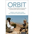 thumbnail image 1 of Pre-Owned Orbit: The Science of Rapport-Based Interviewing for Law Enforcement, Security, and Military Hardcover, 1 of 1