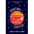 thumbnail image 1 of Pre-Owned Orbiting Jupiter [Paperback] [Mar 02, 2017] Gary D Schmidt (Paperback) 1783445041 9781783445042, 1 of 1