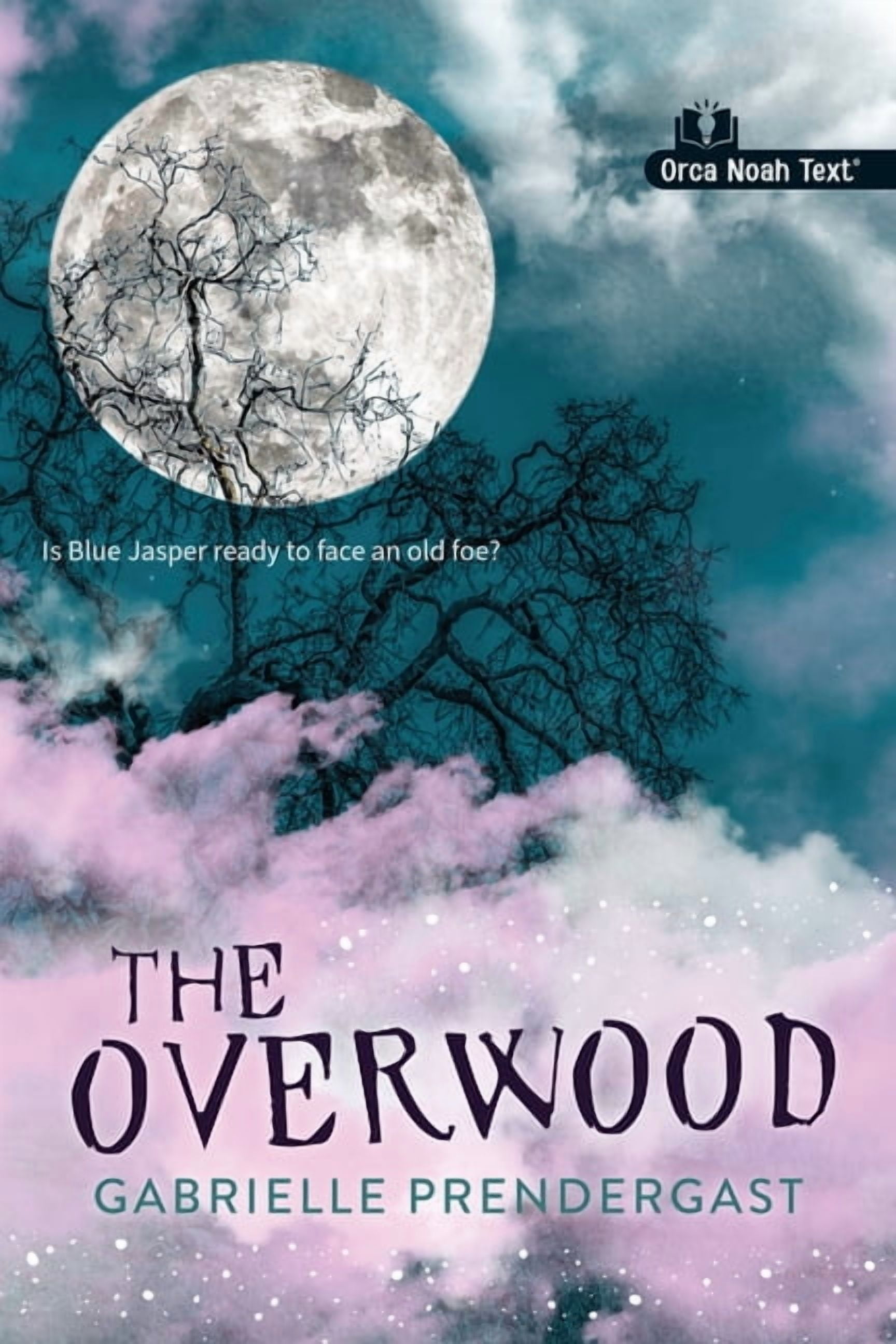 Orca Currents The Overwood (Noah Text Edition), (Paperback)