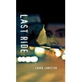 thumbnail image 1 of Pre-Owned Last Ride (Paperback) 1554694167 9781554694167, 1 of 1