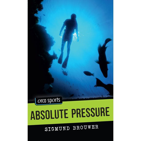 Orca Sports: Absolute Pressure (Paperback)
