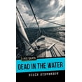 thumbnail image 1 of Pre-Owned Dead in the Water (Paperback) 155143962X 9781551439624, 1 of 1