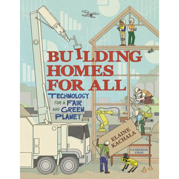 Orca Think Building Homes for All: Technology for a Fair and Green Planet, (Hardcover)