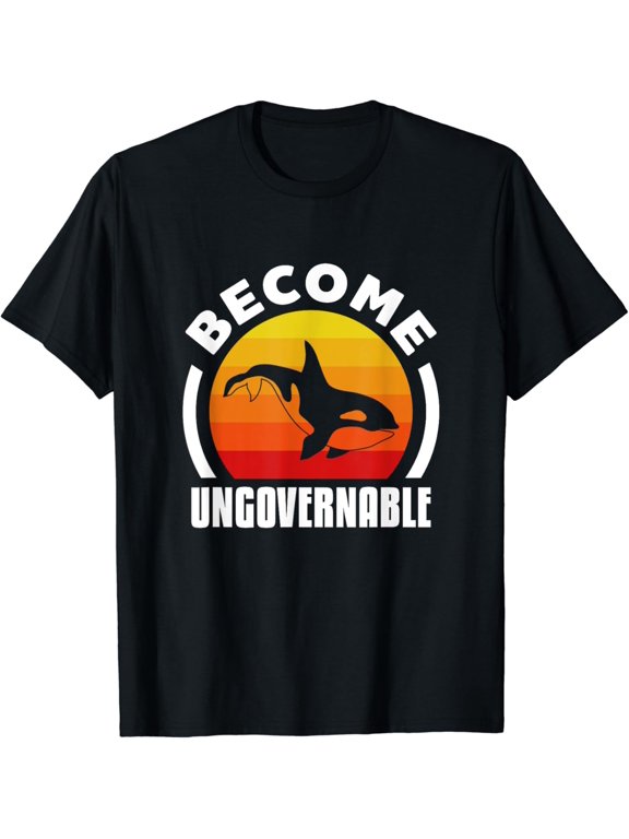 Orcas Become Ungovernable Orca Whale Retro T Shirt