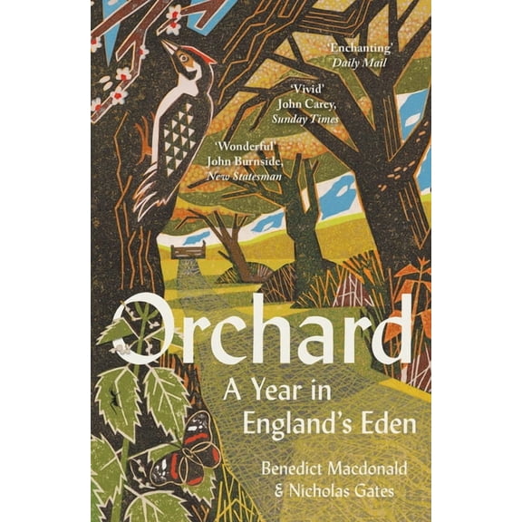 Orchard: A Year in England's Eden, (Paperback)