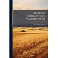 thumbnail image 1 of Orchard Fertilization, Volumes 83-101 (Paperback), 1 of 1