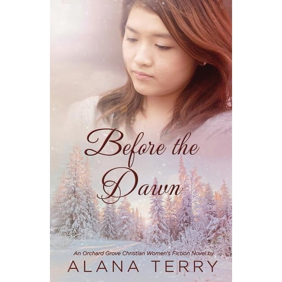 Orchard Grove Christian Fiction Women&ap Before the Dawn, Book 3, (Paperback)