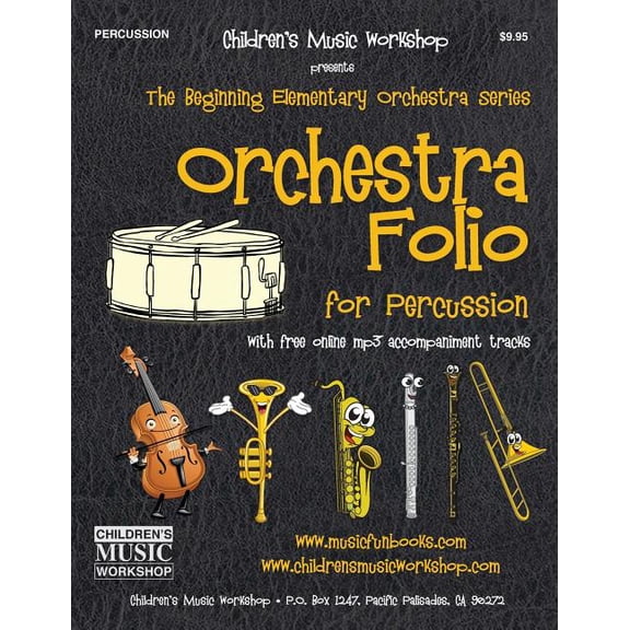 Orchestra Folio: Orchestra Folio for Percussion : A collection of elementary orchestra arrangements with free online mp3 accompaniment tracks (Paperback)