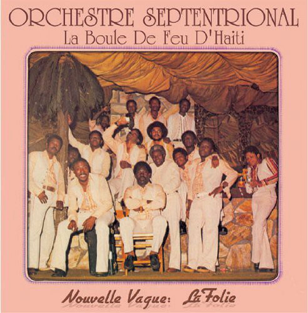 Orchestra Septentrional - La Boule De Feu D'haiti - Music & Performance - Vinyl