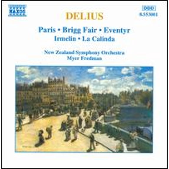 Pre-Owned Delius: Paris; Brigg Fair; Eventyr; Irmelin; La Calinda (CD 0730099400121) by New Zealand Symphony Orchestra, Myer Fredman (conductor)
