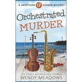 thumbnail image 1 of Orchestrated Murder (Paperback) by Wendy Meadows, 1 of 1