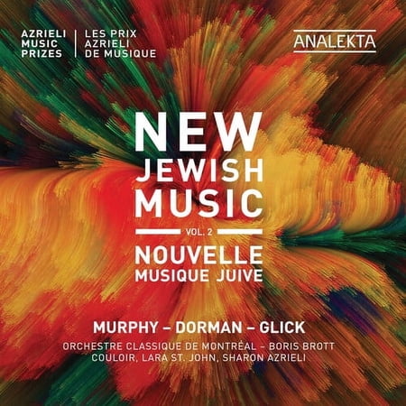 Orchestre Classique de Montreal / St John - New Jewish Music 2: Prix Azrieli Prizes - Music & Performance - CD