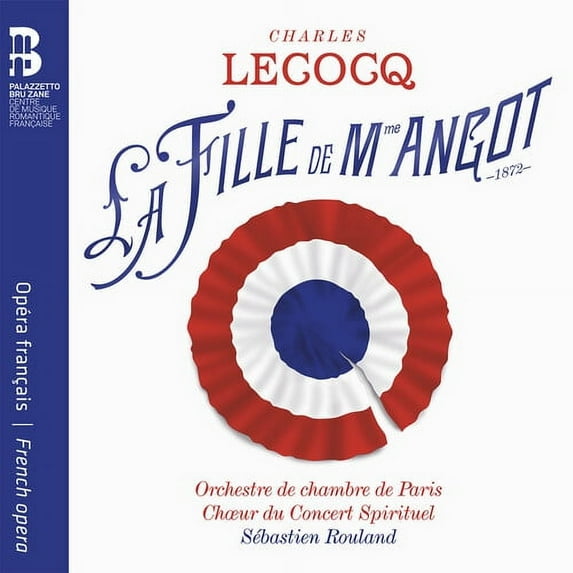 Orchestre de Chambre de Paris Ch?Ur Du Concert Spirituel Rouland - Fille de Madame Angot - Music & Performance - CD