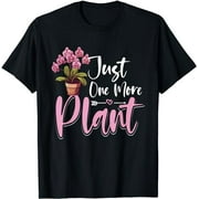 Orchid Flower Lover Florist Plants - Just One More Plant T-Shirt