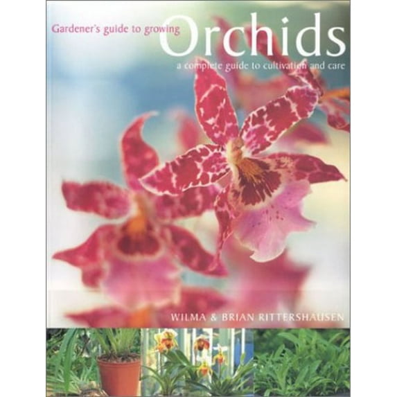 Pre-Owned Orchids: A Complete Guide to Cultivation and Care (Paperback) 1842153854 9781842153857