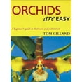 thumbnail image 1 of Pre-Owned Orchids Are Easy: A Beginner's Guide to Their Care and Cultivation (Paperback) 1861081456 9781861081452, 1 of 1