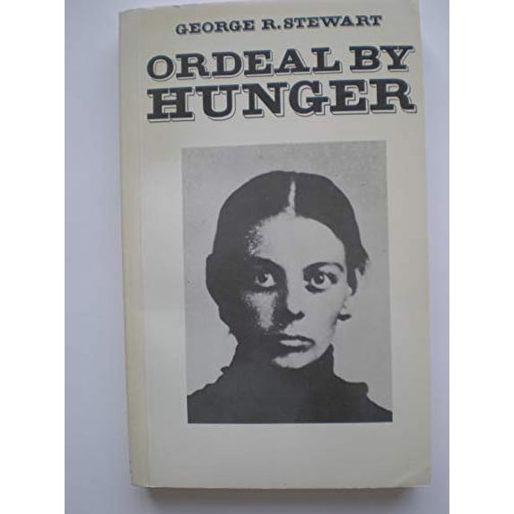 Pre-Owned Ordeal by Hunger: The Story of the Donner Party (Paperback) 0902743384 9780902743380