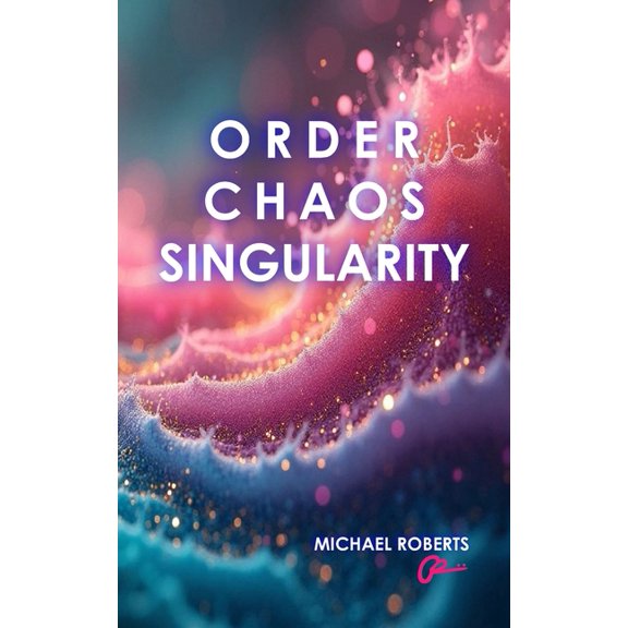 Order Chaos Singularity, (Paperback)