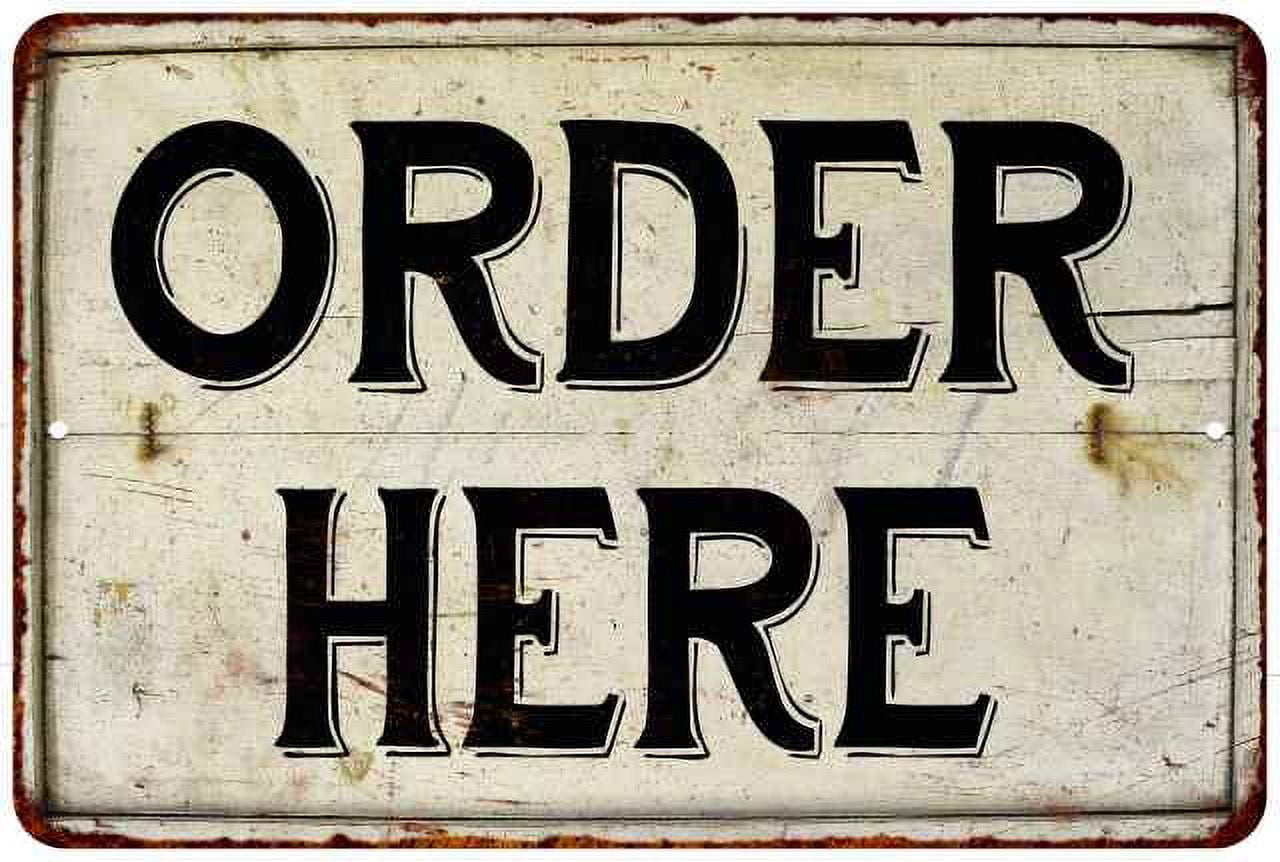 Order Here Vintage Look Chic Distressed 8x12 Metal Sign 208120020093 ...