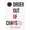 thumbnail image 1 of Pre-Owned Order Out of Chaos: Win Every Negotiation, Thrive in Adversity, and Become a World-Class Communicator (Hardcover) 1647827248 9781647827243, 1 of 2