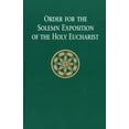 thumbnail image 1 of Pre-Owned Order for the Solemn Exposition of the Holy Eucharist: People's Edition (Paperback) 0814622003 9780814622001, 1 of 1