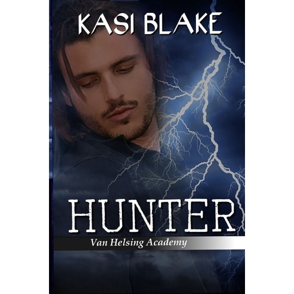 Van Helsing Academy Hunter, Book 2, (Paperback)