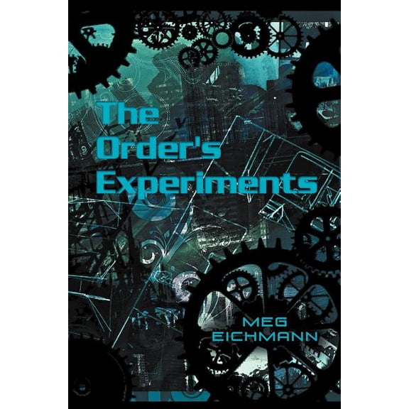 The Order's Experiments, (Paperback)