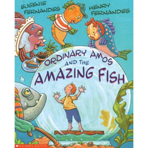Pre-Owned Ordinary Amos and the Amazing Fish by Eugenie Fernandes, Henry Fernandes Paperback Children's Books English