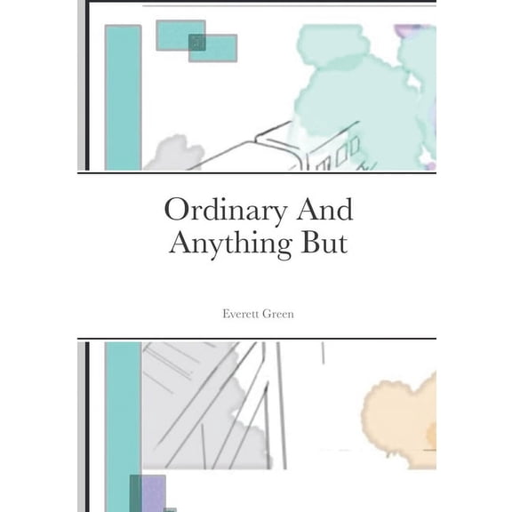 Ordinary And Anything But, (Paperback)