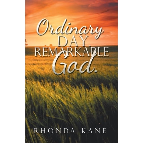 Ordinary Day. Remarkable God., (Paperback)