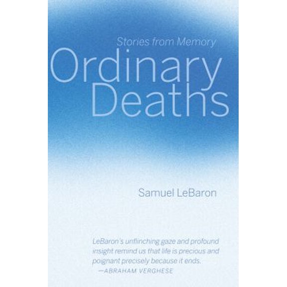 Pre-Owned Ordinary Deaths: Stories from Memory (Paperback) 177212656X 9781772126563