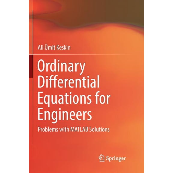Ordinary Differential Equations for Engineers: Problems with MATLAB Solutions, (Paperback)