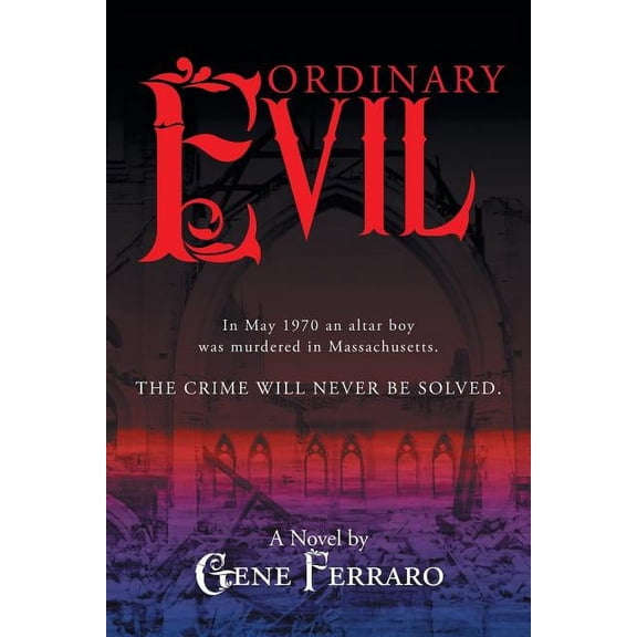 Ordinary Evil