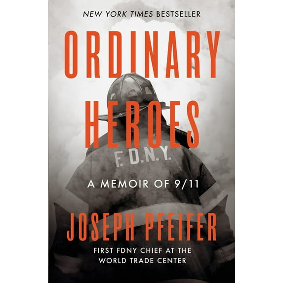 Ordinary Heroes: A Memoir of 9/11, (Hardcover)