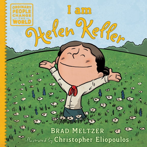 Ordinary People Change the World I Am Helen Keller, (Hardcover)