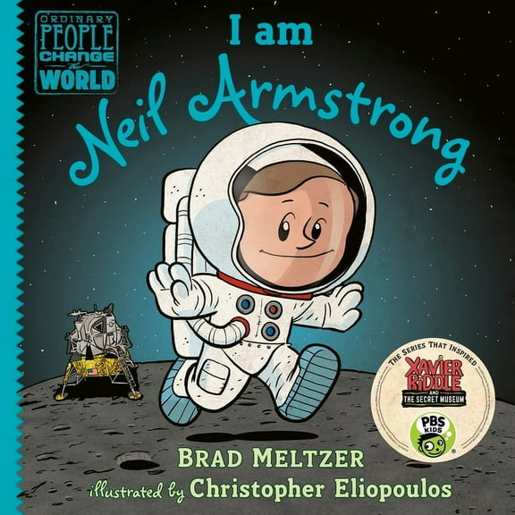 Ordinary People Change the World I Am Neil Armstrong, (Hardcover)