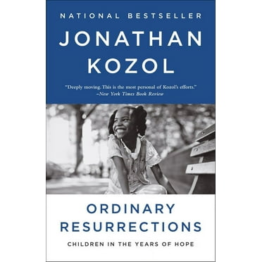 Ordinary Resurrections : Children in the Years of Hope (Paperback)
