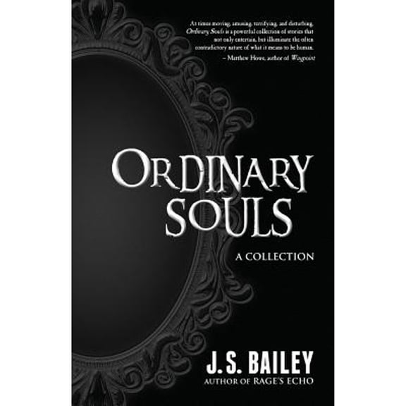 Pre-Owned Ordinary Souls (Paperback 9781946006059) by J S Bailey