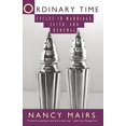 thumbnail image 1 of Pre-Owned Ordinary Time: Cycles in Marriage, Faith, and Renewal (Paperback) 0807070572, 1 of 1
