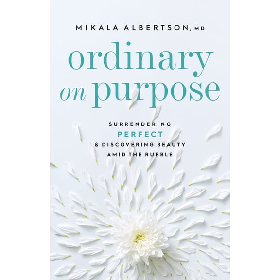 Ordinary on Purpose (Hardcover)