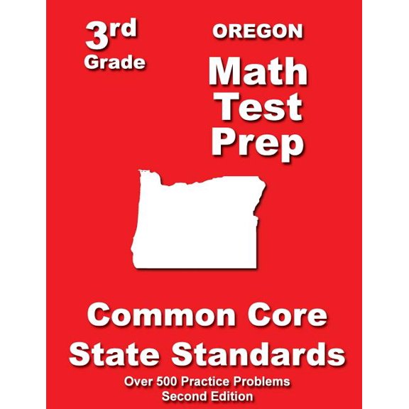 Oregon 3rd Grade Math Test Prep: Common Core State Standards (Paperback) by Teachers' Treasures