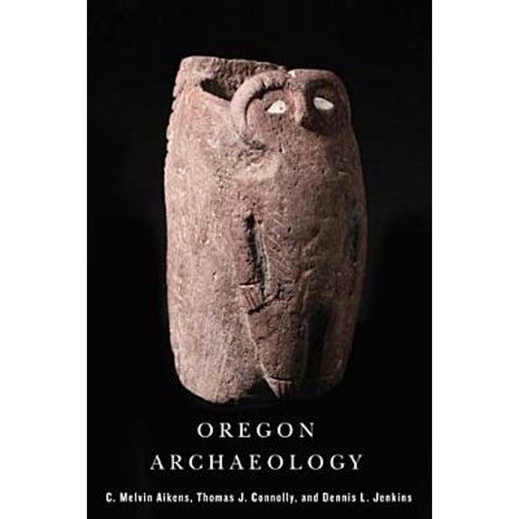 Pre-Owned Oregon Archaeology (Paperback) 0870716069 9780870716065