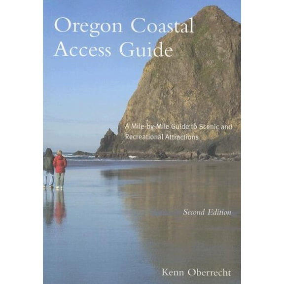 Pre-Owned Oregon Coastal Access Guide, Second Edition: A Mile by Mile Guide to Scenic and Recreational Attractions (Paperback) 0870712934 9780870712937