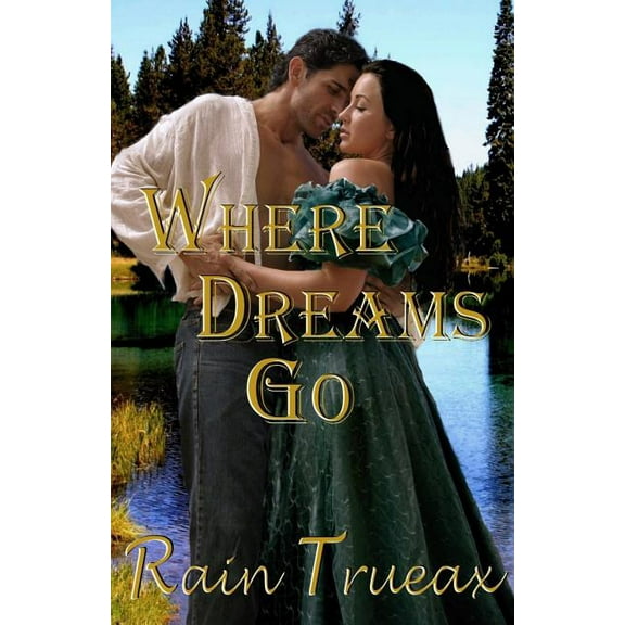 Oregon Historicals: Where Dreams Go (Series #2) (Paperback)